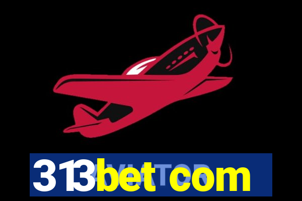 313bet com